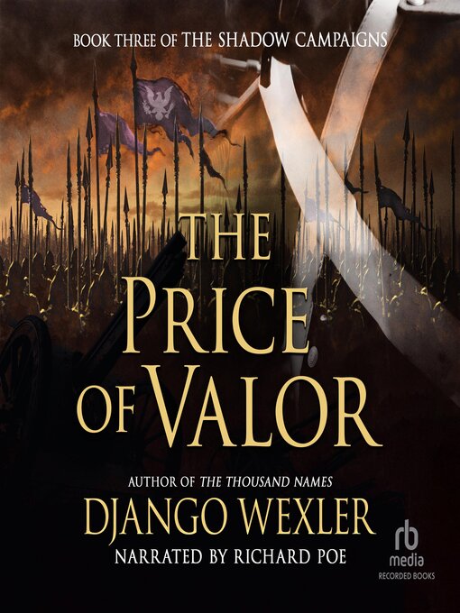 Title details for The Price of Valor by Django Wexler - Available